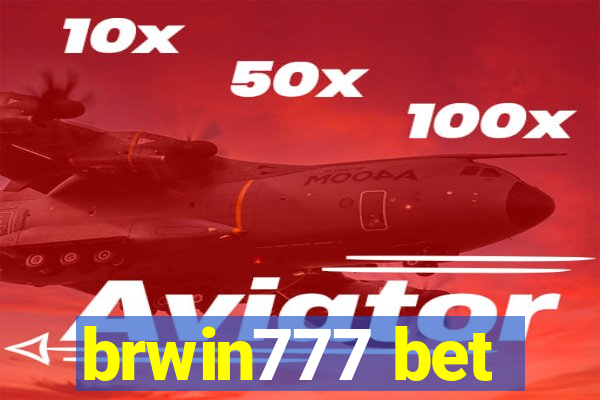 brwin777 bet